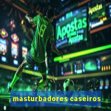 masturbadores caseiros